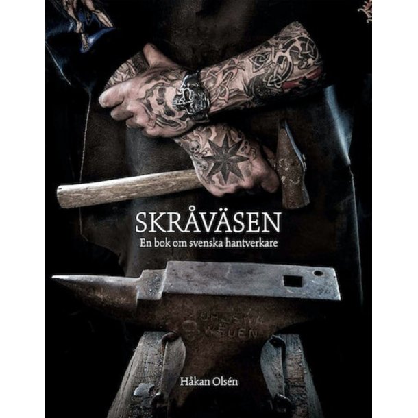 Skrv&auml;sen &#150; en spndende bog om svenske kunsthndvrkere