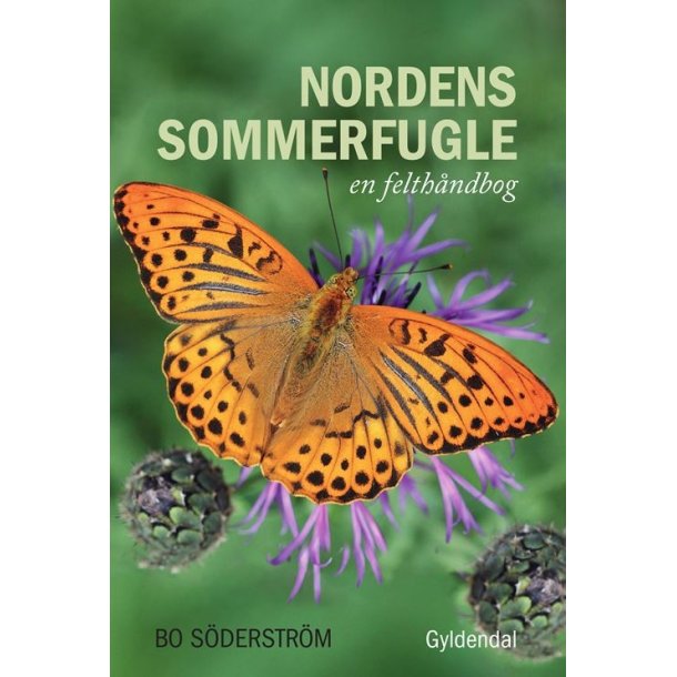 Nordens sommerfugle &#150; en felthndbog