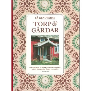 S renoveras torp & grdar