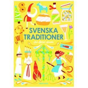 Svenska Traditioner af Jan-jvind Swahn